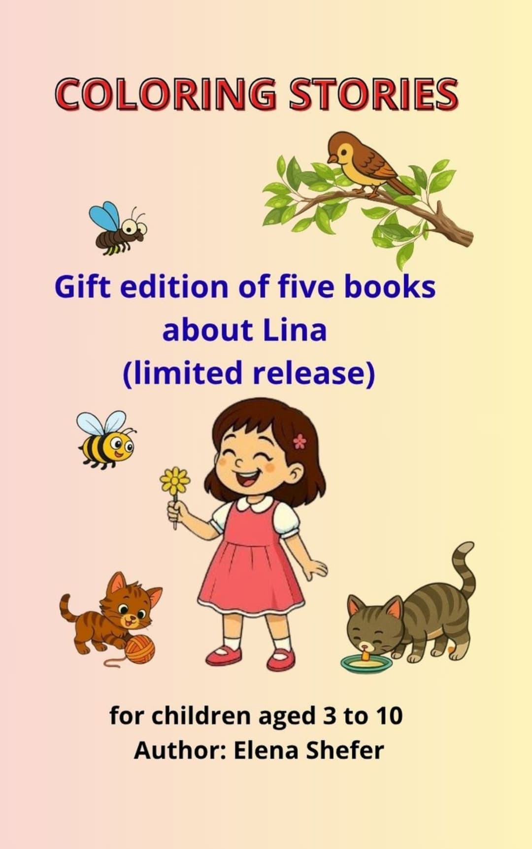 Lina. Five Kind Stories — Coloring Tales (Gift edition of five books about Lina)