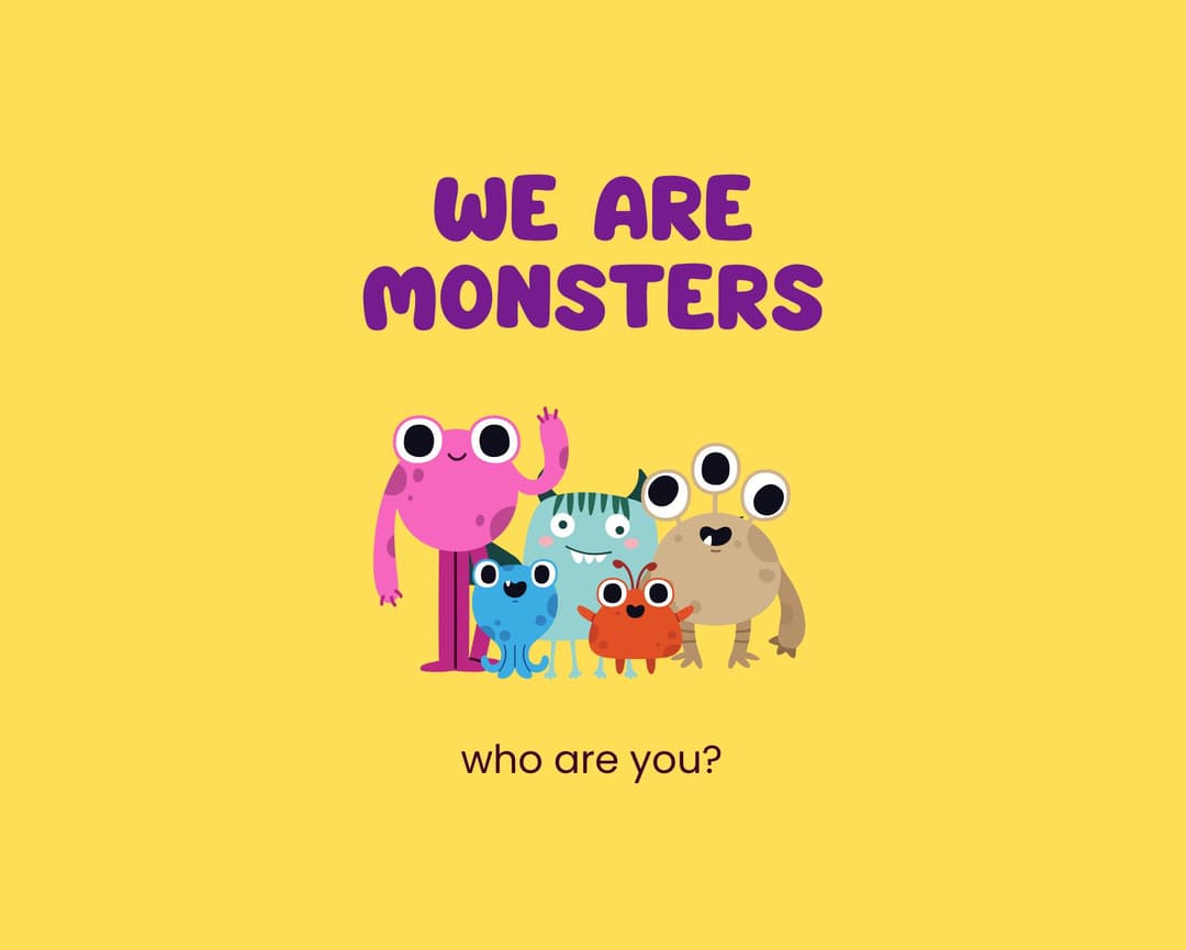 We Are Monsters