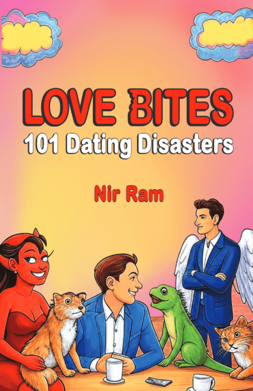 Love Bites: 101 Dating Disasters