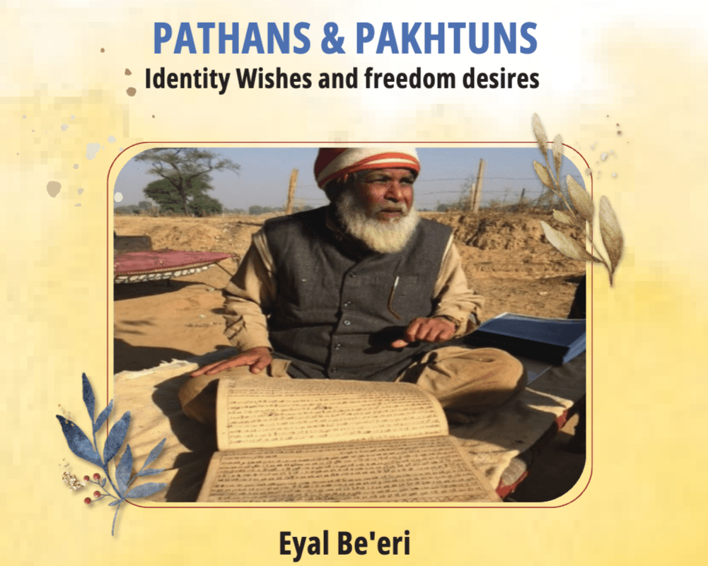 PATHANS & PAKHTUNS: Identity Wishes and freedom desires