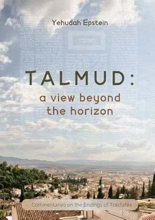 Talmud: A View Beyond the Horizon