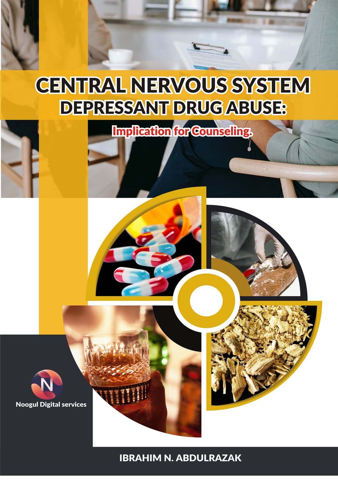 Central Nervous System Depressant Drug Abuse And Addiction: Implications For Counselling.