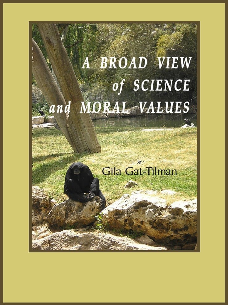 A Broad View of Science and Moral Values