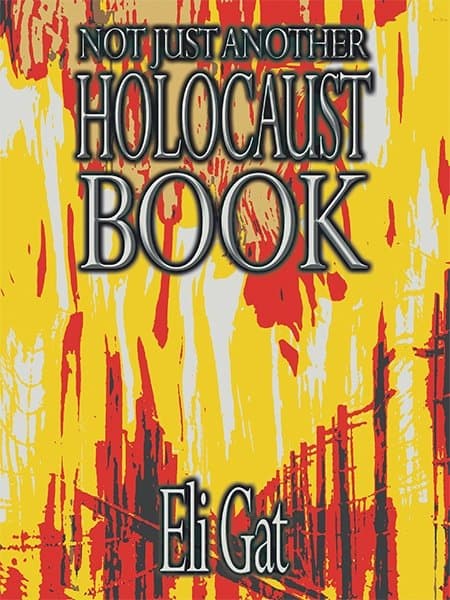 NOT JUST ANOTHER HOLOCAUST BOOK