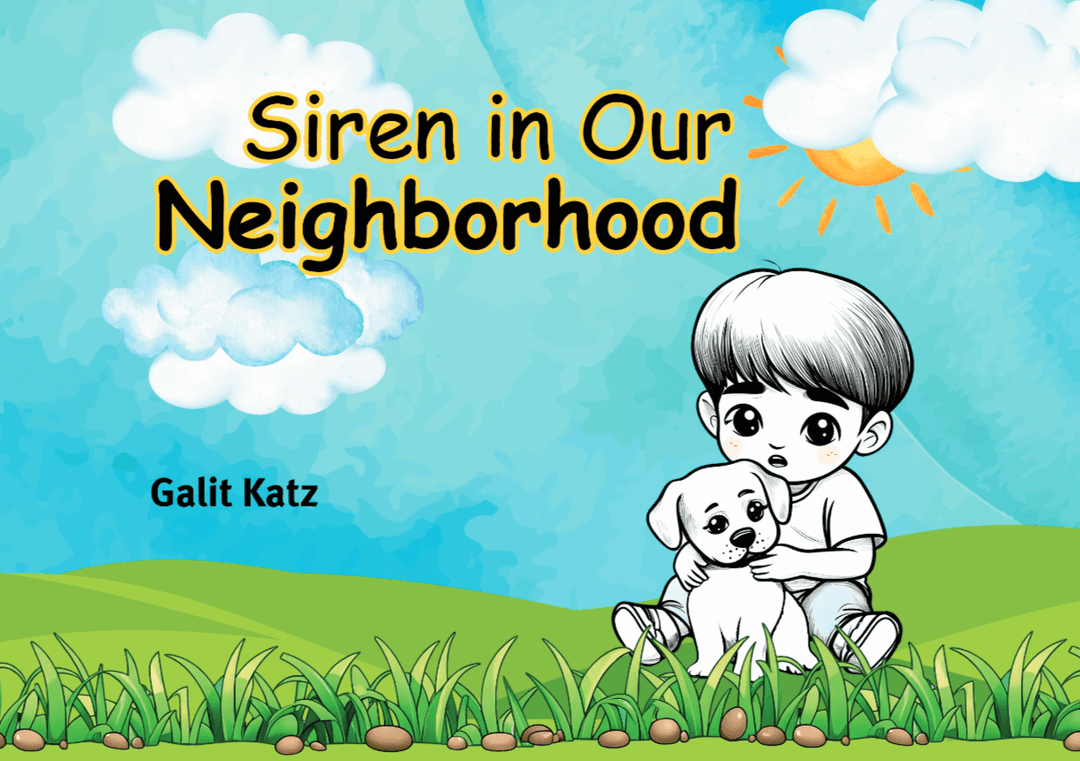 Sirens in Our Neighborhood: (English Edition) - " יש אצלינו אזעקות"- כריכה רכה