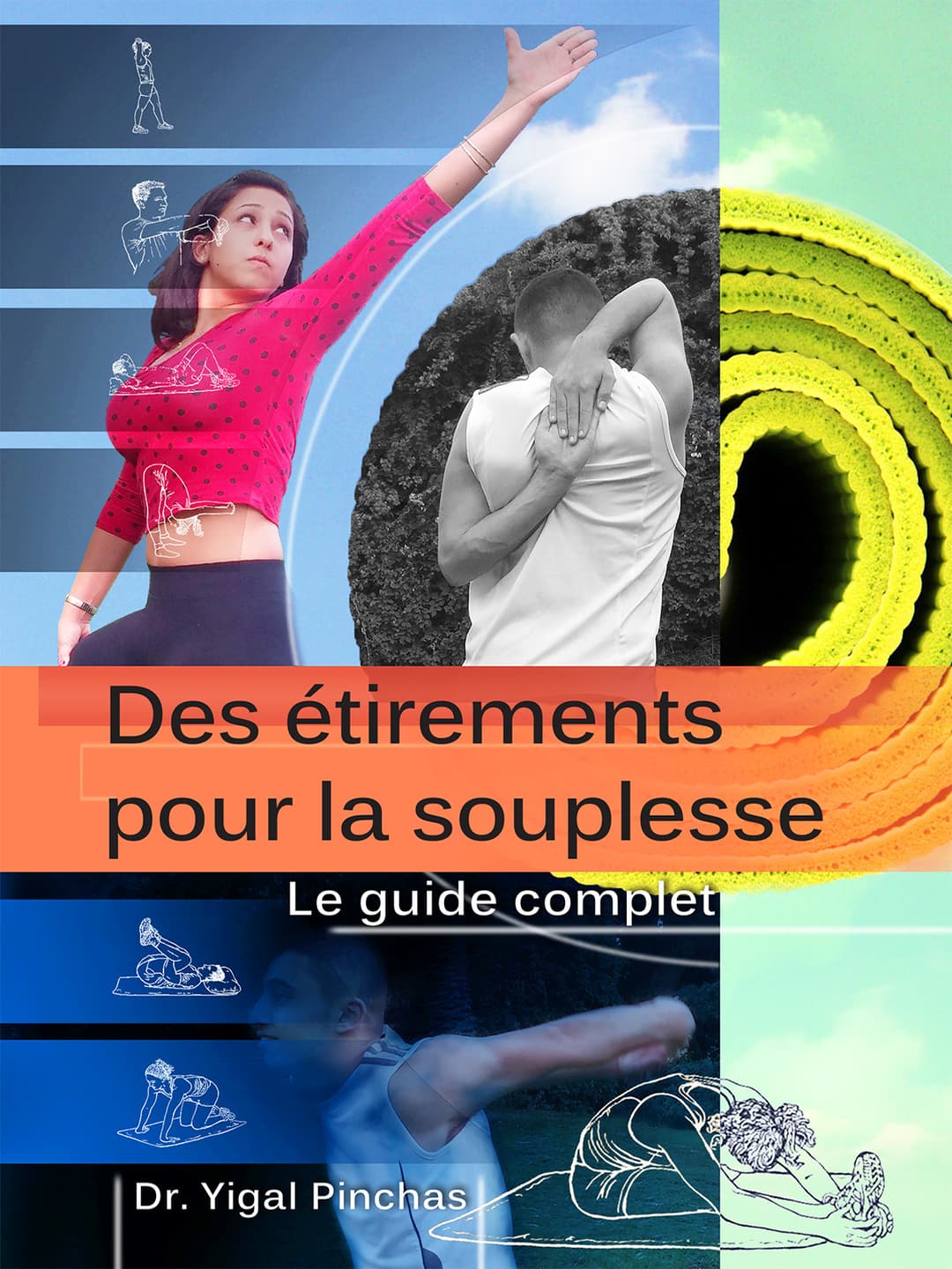 Des étirements pour la souplesse