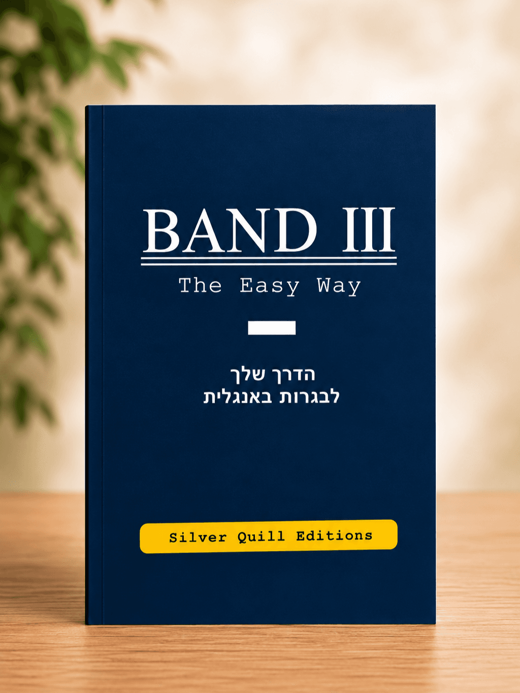 Band III: The easy way
