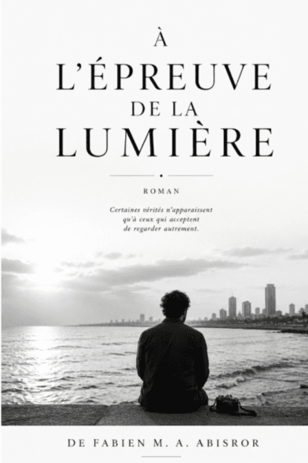 À l'épreuve de la lumière