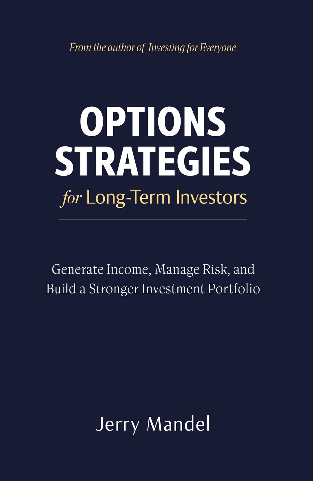 OPTIONS STRATEGIES for Long-Term Investors