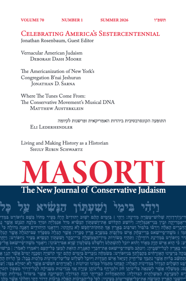 Masorti Journal: The New Journal of Conservative Judaism: Summer 2026 (70:1)