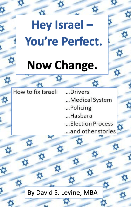 Hey Israel You're Perfect -- Now Change!